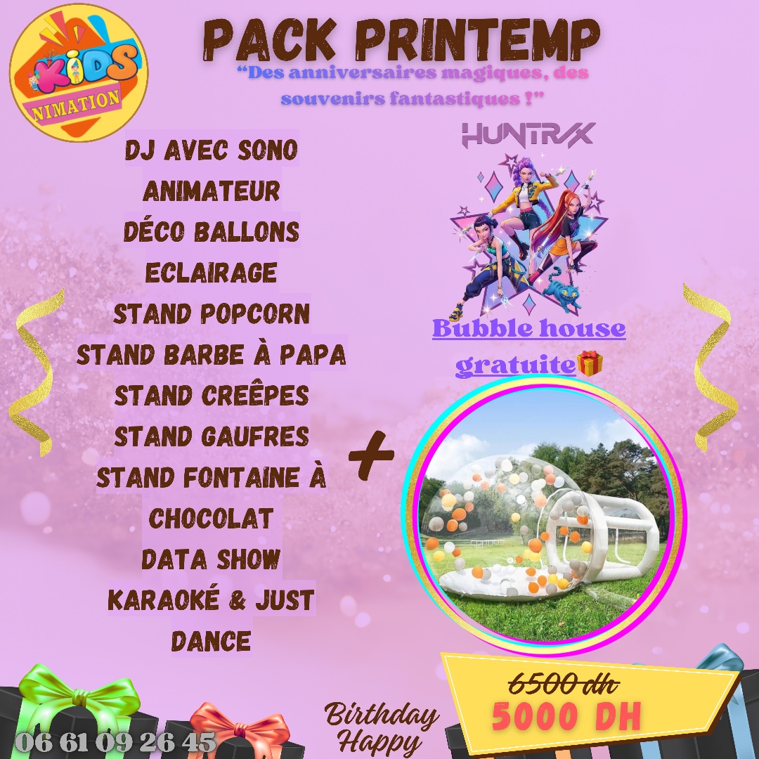 Pack Printemps : 5000 DH au lieu de 6500 DH, bubble house gratuite